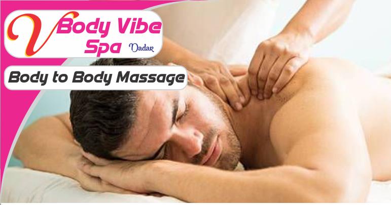 Body to Body Massage in Dadar